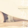 Aqua Timez - Album ねがお