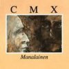 Cmx - Album Manalainen