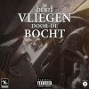 Boef - Album Vliegen Door de Bocht