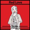 Pia Mia - Album Red Love