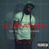 Lil Wayne feat. Drake - Album She Will