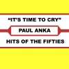 Paul Anka - Album It's Time to Cry