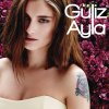 Güliz Ayla - Album Güliz Ayla