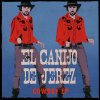 El Canijo de Jerez - Album Cowboy