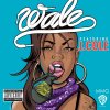 Wale feat. J. Cole - Album Bad Girls Club