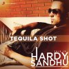 Hardy Sandhu - Album Tequila Shot