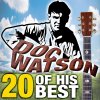 Doc Watson - Album Doc Watson: 20 of His Best