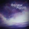 Kevin Walker - Album Renew Them Again