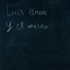 LUIS BREA - Album Luis Brea y el Miedo