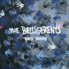 THE BELLIGERENTS - Album These Hands