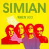 Simian - Album When I Go