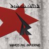 Reincidentes - Album Vamos Pal Infierno