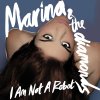 Marina and The Diamonds - Album I Am Not a Robot