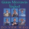 Guus Meeuwis & Vagant - Album Zo Ver Weg