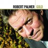 Robert Palmer - Album Gold: Robert Palmer