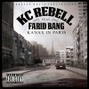 KC Rebell feat. Farid Bang - Album Kanax in Paris