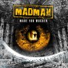 Madman - Album Made for Wacken