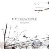 Matthew Mole - Album Autumn