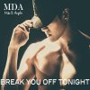 Mike D. Angelo - Album Break You Off Tonight