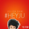 Julien Bam - Album #HeyJu (feat. CrispyRob & Vincent Lee)