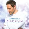 Jim Brickman - Album All Is Calm