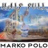 Marko Polo - Album Half Full