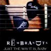 The Rembrandts - Album Just the Way It Is, Baby