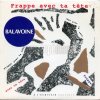 Daniel Balavoine - Album Frappe avec ta tête