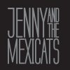 Jenny And The Mexicats - Album Jenny and the Mexicats