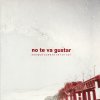 No Te Va Gustar - Album Aunque cueste ver el sol