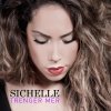Sichelle - Album Trenger Mer