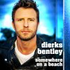 Dierks Bentley - Album Somewhere on a Beach