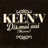 Keen'V - Album Dis-Moi Oui (Marina)