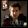 Alex Ubago - Album TOP5HITS Alex Ubago