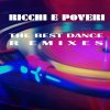 Ricchi & Poveri - Album The Best Dance Remixes