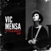 Vic Mensa - Album Straight Up
