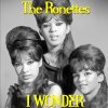 The Ronettes - Album I Wonder