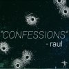 Raul - Album Confessions