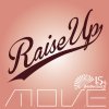 m.o.v.e - Album Raise Up