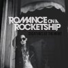 Romance On A Rocketship - Album Creatures of the Night