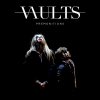 Vaults - Album Overcome
