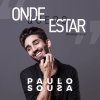 Paulo Sousa - Album Onde Quero Estar