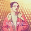 Dan Croll - Album Thinkin Aboutchu