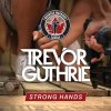 Trevor Guthrie - Album Strong Hands