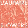 L'aupaire - Album Flowers