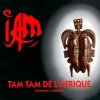 IAM - Album Tam tam de l’Afrique