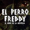 El Niño de la Hipoteca - Album El Perro Freddy