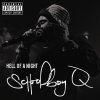 ScHoolboy Q - Album Hell of a Night