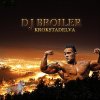 DJ Broiler - Album Krokstadelva