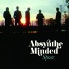 Absynthe Minded - Album Space